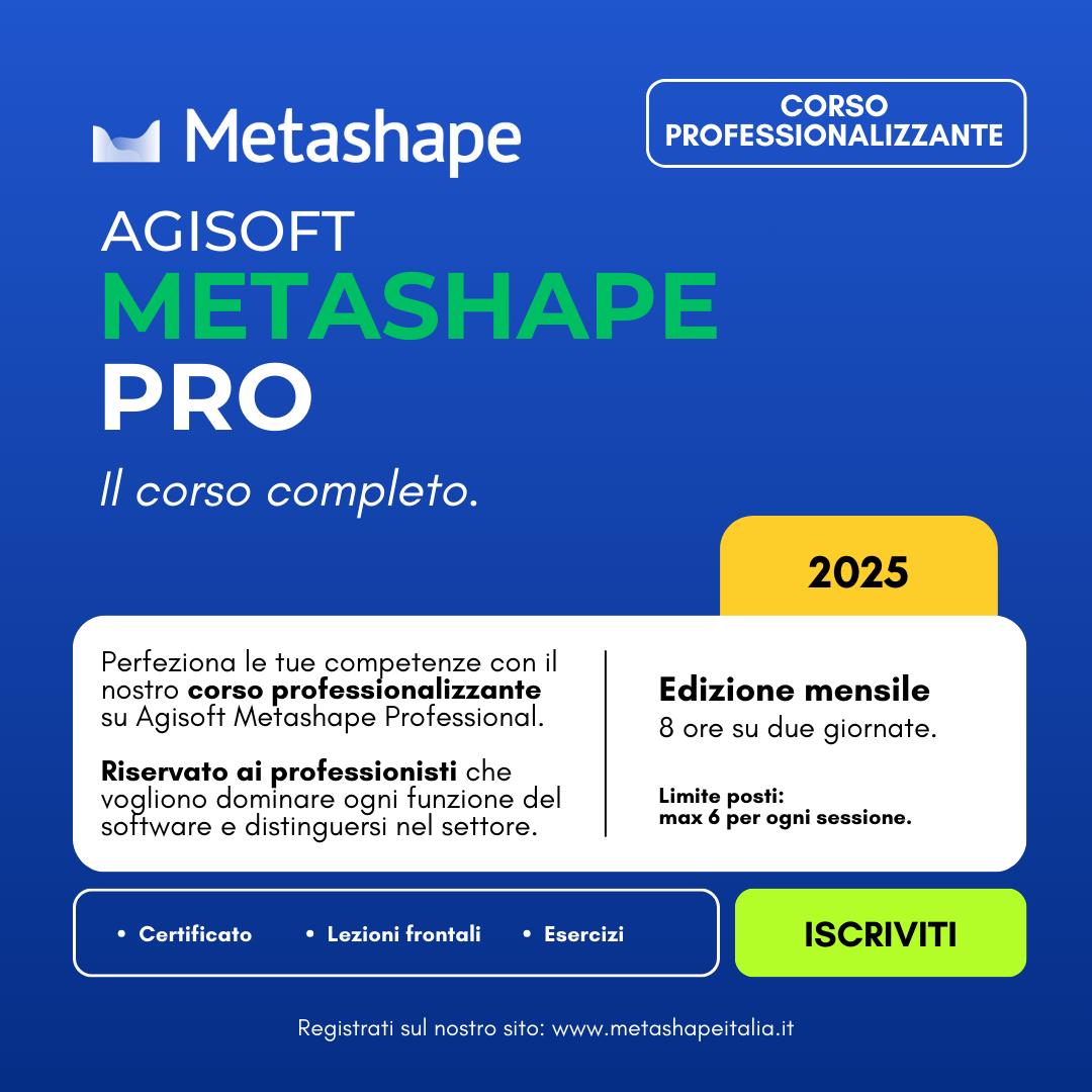 Corso Professionalizzante su Agisoft Metashape Professional